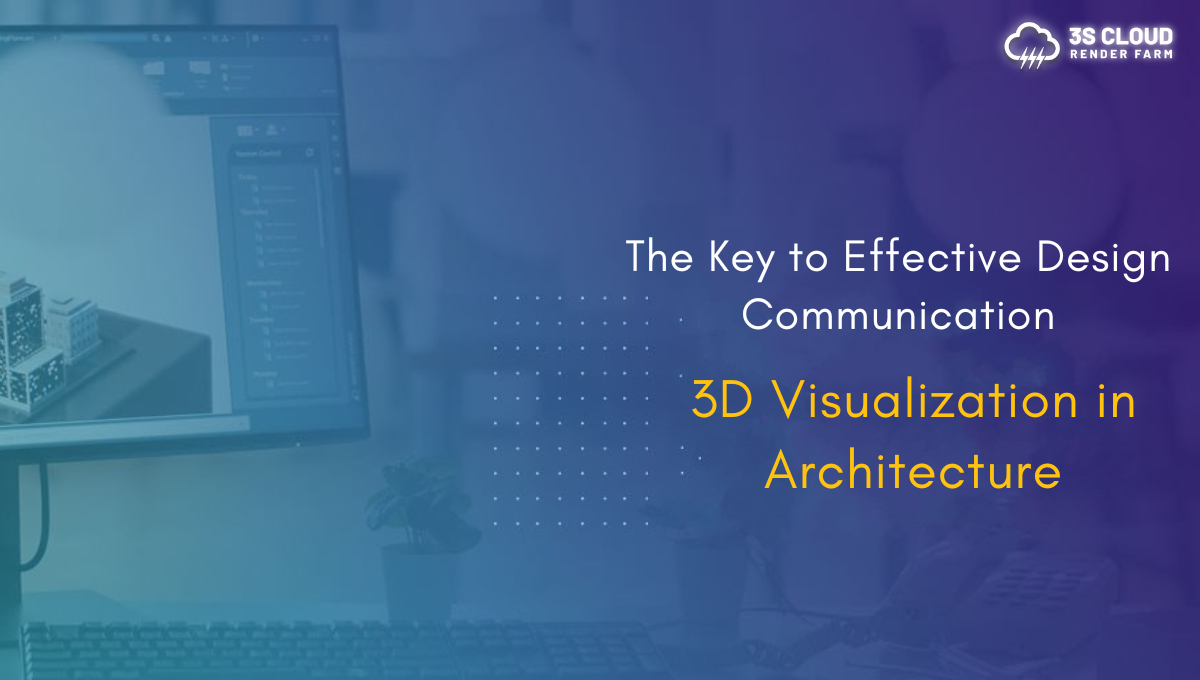 3D Visualization in Architecture